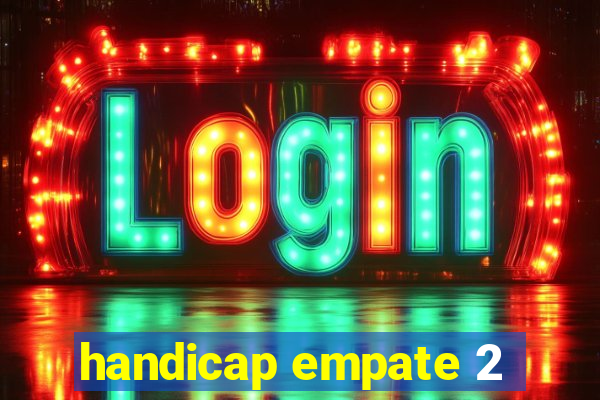 handicap empate 2